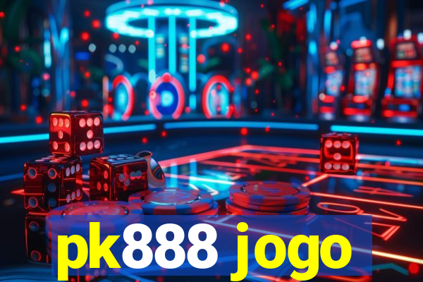 pk888 jogo